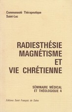 RADIESTHESIE MAGNETISME ET VIE