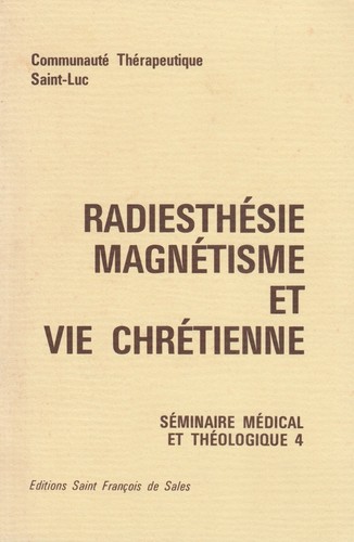 Radiesthesie magnetisme vie - magnetisme, et