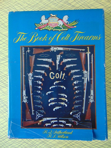 The book colt - the, firearms