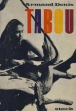 Tabou | Denis Armand | Etat