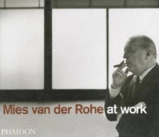 Mies Van Der Rohe Au Travail Broché Peter Carter
