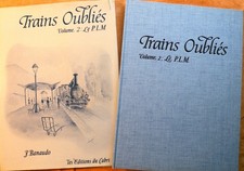 TRAINS OUBLIES. Volume 2. Le