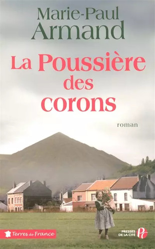 Poussière des corons - la,
