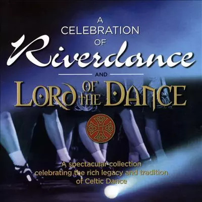 Celebration riverdance - of, &