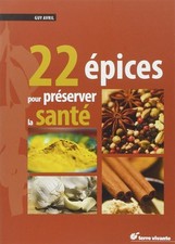 22 épices pour préserver la