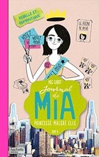 Journal de Mia - Tome 6 -