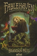 Fablehaven (1) - Brandon Mull