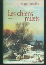 Les chiens muets. Roger
