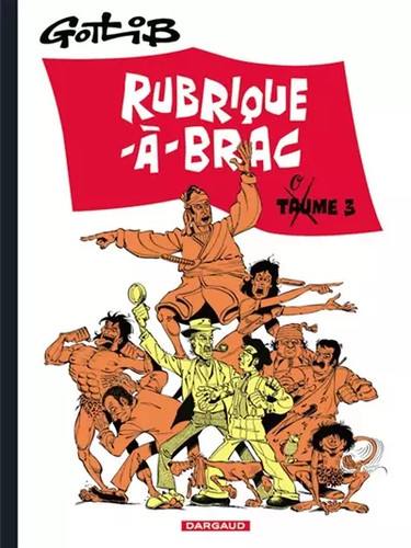 Rubrique brac tome - rubrique-à-brac,, 3