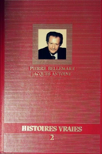 Histoires vraies tome - histoires, ii
