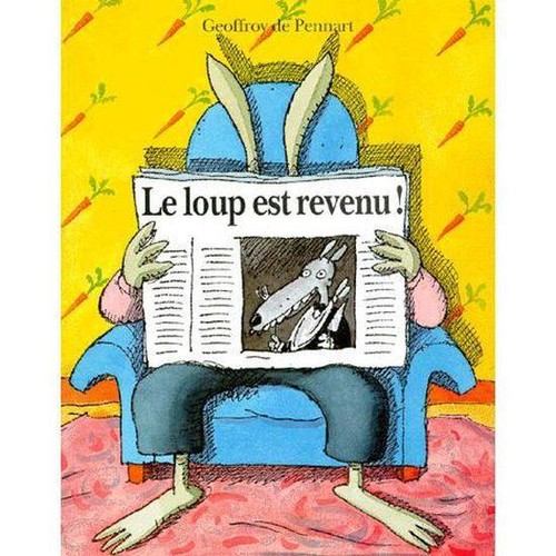 Livre loup est revenu - loup,