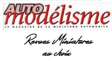 Revues miniatures " Auto Modélisme " (au choix)