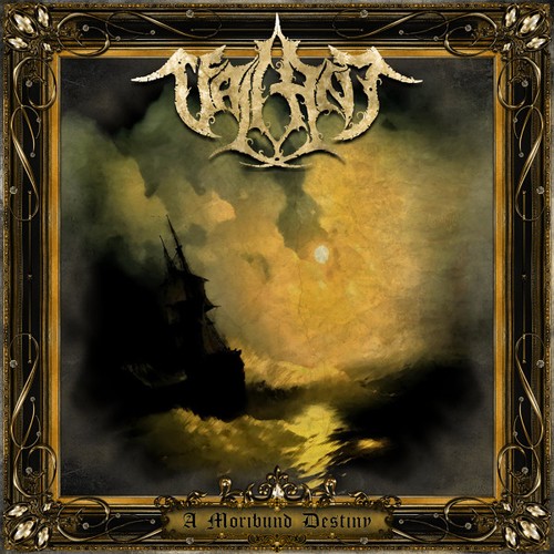 Valiant moribund destiny - moribund,