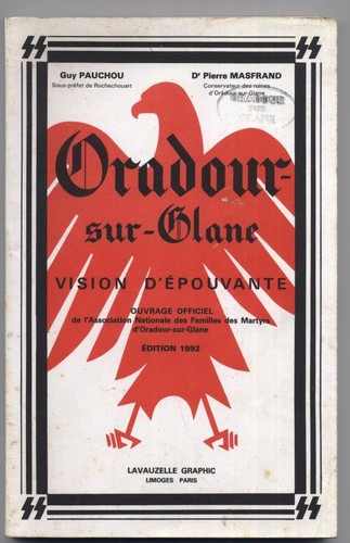 Oradour sur glane edition 1992 - oradour,