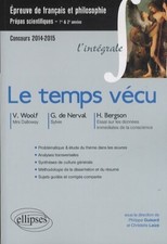 Le temps vécu : Nerval Sylvie ; Bergs... - Philippe Guisard - V2087608