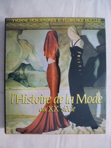 Histoire mode au xx - de, la