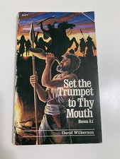Set the Trumpet to Thy Mouth