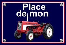 plaque  PLACE DE MON TRACTEUR