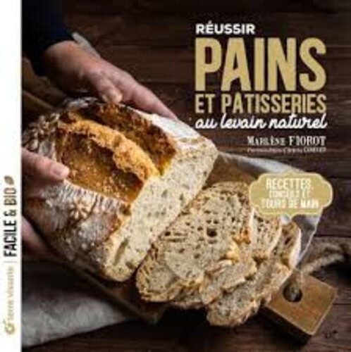 Réussir pains pâtisseries - pains,