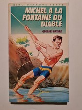 Michel à la Fontaine du Diable (Bibliothèque verte) | Georges Bayard | Bon état