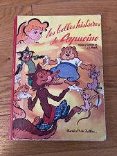 Livre de collection broché ancien, Les belles histoires de Capucine, 1954