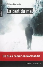 La part du mal, Gilles Delabie