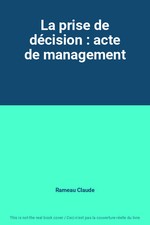 La prise de décision : acte