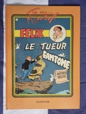 BD FELIX - LE TUEUR FANTOME - EO - TBE - TILLIEUX
