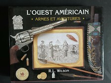 L'OUEST AMÉRICAIN - ARMES ET