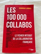 Les 100 000 collabos - Le fichier interdit de la collaboration française