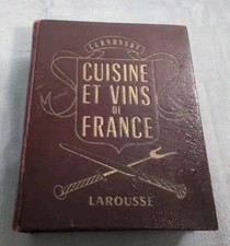 Cuisine et Vins De France Par Curnonsky Éditions Larousse