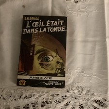 RARE EO FLEUVE NOIR 1955 ANGOISSE N° 7 B.r.bruss: L’œil Était Dans La Tombe