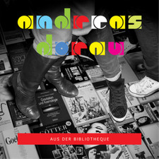 Andreas Dorau Aus Der