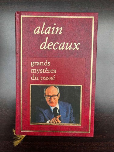 Alain decaux grands - decaux:, mystères