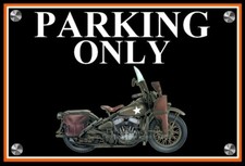 plaque " PARKING ONLY HARLEY DAVIDSON WLA  ARMY  "  ( 22 cm x 15 cm x 3 mm )