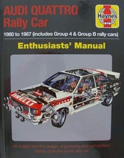LIVRE/BOOK : Audi Quattro Rally Car 1980 to 1987  Group 4 & B (haynes manuel)