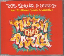 Bob Sinclar & Cutee B - Rock This Party - CDM - 2006 - House 2TR Big Ali