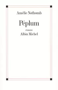 Péplum amélie nothomb - amélie,