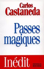 Passes magiques, Carlos Castaneda