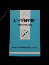 L'OSTEOPATHIE QUE SAIS JE? F. LE CORRE S. TOFFALONI SCIENCES/MEDECINE 600
