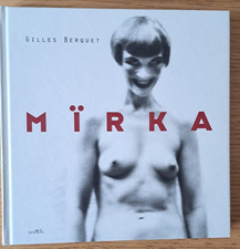 Mïrka, par Gilles BERQUET, signé par l"auteur