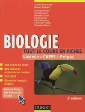 Biologie Licence CAPES Prepas : Tout le cours en fiches, Daniel Richard et Colle