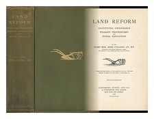 Collings, Jesse (1831-1920) Land Reform: Occupying Propriété, Paysan Proprietar