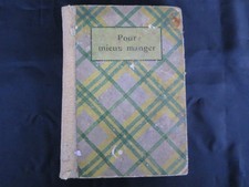 CUISINE ! Pour mieux manger ! années 50 !