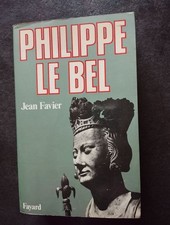 Philippe le bel | Jean Favier