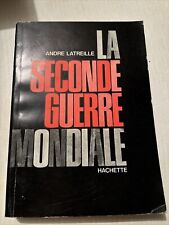 La seconde guerre mondiale par