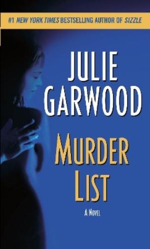 Julie garwood murder list - garwood,