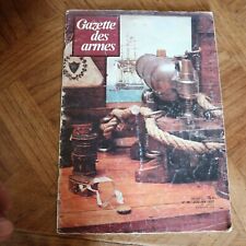 Revue GAZETTE ARMES n°45 1977 banc essai sig p210 v-1 canon de marine colt 1860