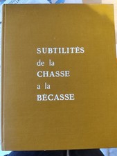 Subtilité De La Chasse A La