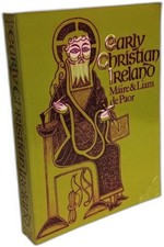 Early Christian Ireland | Paor Maire De de Paor Louis | Bon état